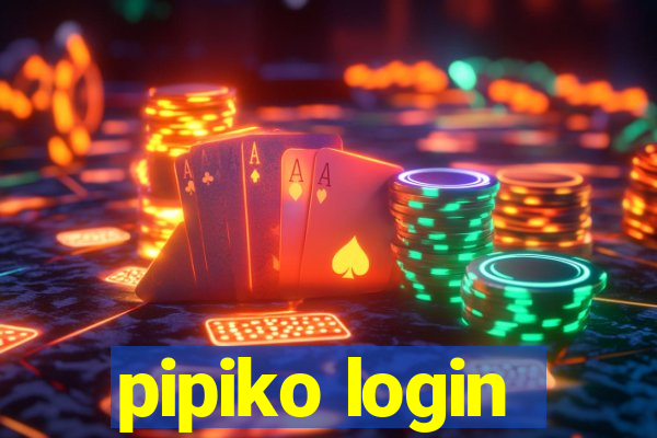 pipiko login